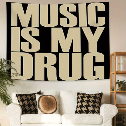 ''MUSIC IS MY DRUG'' FLAG